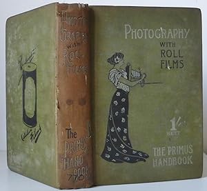 Photography with Roll Films, the Primus Handbook