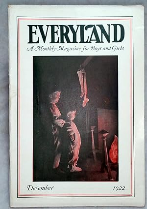 Everyland: A Magazine of World Friendship for Girls and Boys, Vol. XII, December, 1922, No. 10