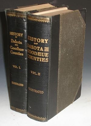 History of Dakota and Goodhue Counties, Minnesota, (2 Volume Set)