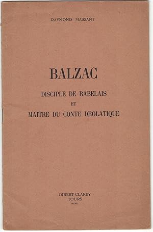 Balzac disciple de Rabelais et maître du conte drolatique.