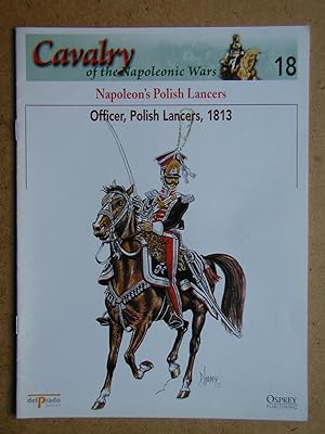Cavalry of the Napoleonic Wars. No. 18. Napoleon's Polish Lancers. Officer, Polish Lancers, 1813.