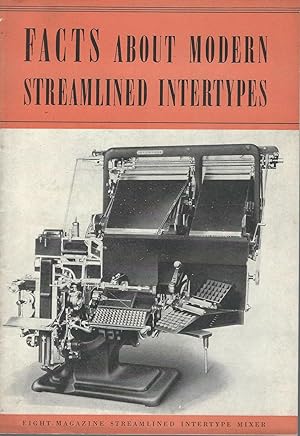 Facts about Modern Streamlined Intertypes