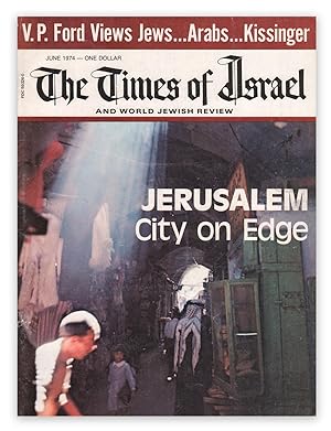 The Times of Israel and World Jewish Review, Vol. 1, No. 7, June, 1974