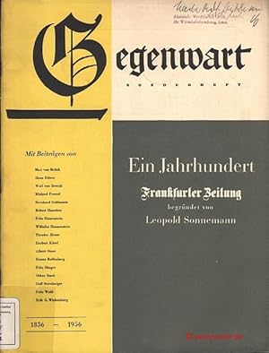 Ein Jahrhundert Frankfurter Zeitung begründet von Leopold Sonnemann. Die Gegenwart, Sonderheft.