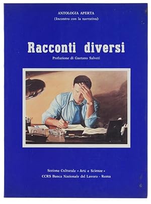 RACCONTI DIVERSI - Antologia aperta (Incontro con la narrativa):