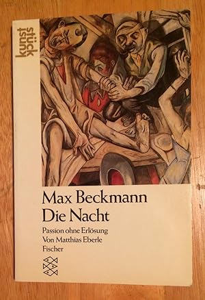 Max Beckmann, Die Nacht. Passion ohne Erlösung. (The Night. Passion without Salvation)