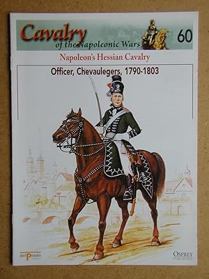 Cavalry of the Napoleonic Wars. No. 60. Napoleon's Hessian Cavalry. Officer, Chevaulegers, 1790-1...