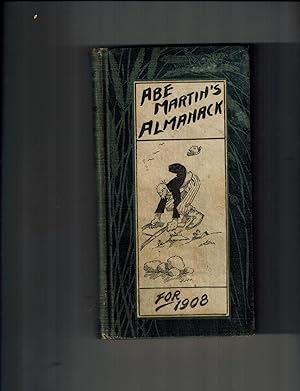 Abe Martin's Almanack for 1908