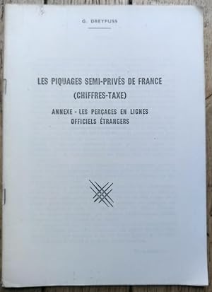 les piquages semi-privés de France (chiffres-taxe) - Annexe - les piquages en lignes officiels ét...