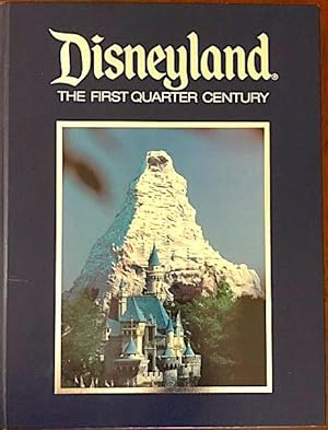 Disneyland: The First Quarter Century