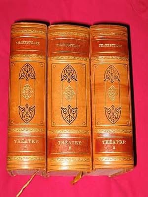 Le ThÃ atre Complet de William Shakespeare en 3 Volumes