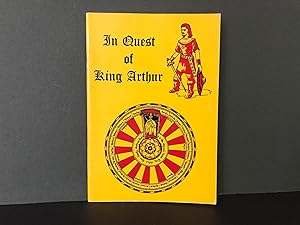 In Quest of King Arthur