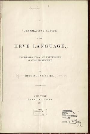 A grammatical sketch of the Heve language translated from an unpublished Spanish manuscript