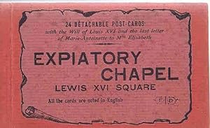 Expiatory Chapel Lewis XVI Square: 24 Detachable Post-Cards