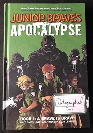 Junior Braves of the Apocalypse (SIGNED FIRST EDITION)