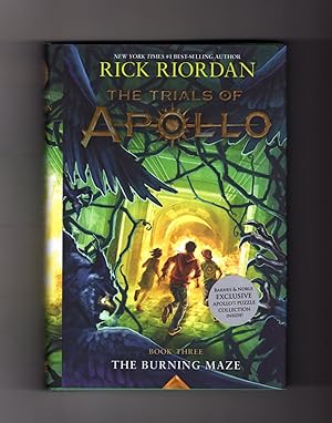 The Burning Maze: The Trials of Apollo, Book 3. 'Exclusive' Edition (ISBN 9781368024068), with "A...