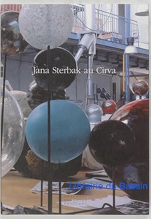 Jana Sterbak au Cirva