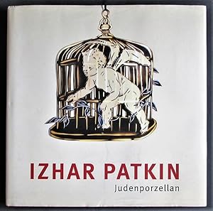 Izhar Patkin: Judenporzellan