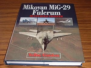 Mikoyan MiG-29 Fulcrum : Multi-Role Fighter