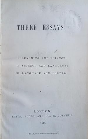 THREE ESSAYS: i. Learning and Science; II: Science and Language; III. Language and Poetry: