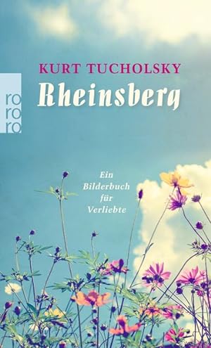 Rheinsberg: Ein Bilderbuch für Verliebte und anderes
