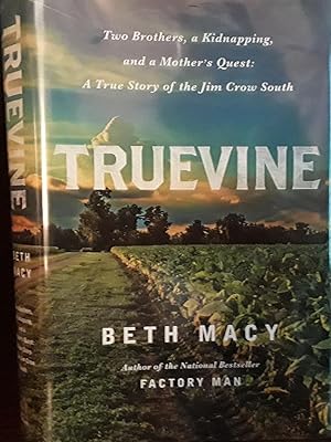 Truevine * SIGNED * // FIRST EDITION // (A Story of the Jim Crow South)