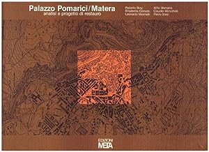 Palazzo Pomarici / Matera.,Analisi e progetto di restauro