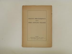 Saggio bibliografico delle armi antiche italiane