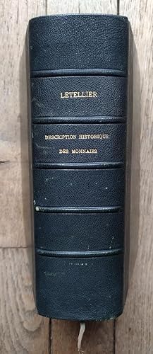 DESCRIPTION HISTORIQUE des MONNAIES - Française, Gauloises, royales et Seigneuriales