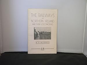 The Railways of Norhtern Ireland and their Locomotives