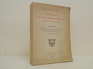 Garibaldi, Vittorio Emanuele, Cavour nei fasti della patria. Documenti inediti