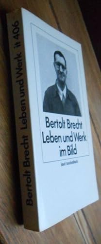 Bertolt Brecht. Leben und Werk im Bild