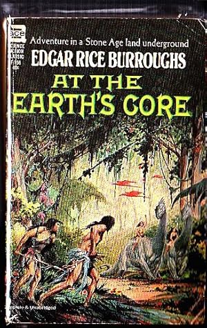 AT THE EARTH S CORE. ADVENTURE IN A STONE AGE LAND UNDERGROUND.