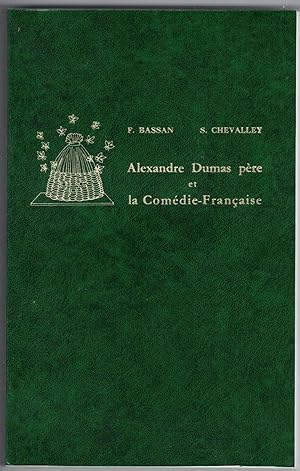 Alexandre Dumas père et la Comédie française.