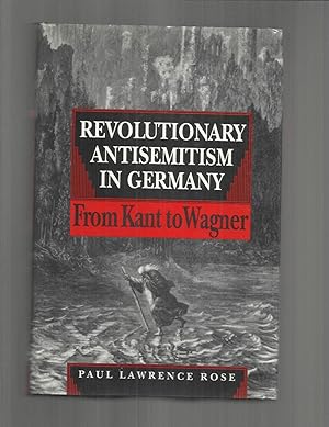 REVOLUTIONARY ANTISEMITISM IN GERMANY From Kant To Wagner