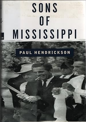Sons of Mississippi A Story of Race and Its Legacy
