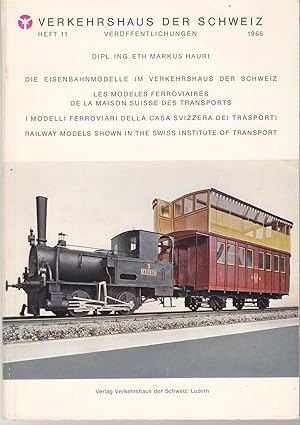 Les modèles Ferroviaires de maison suisse des transports.