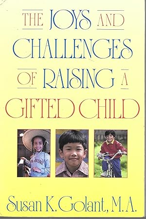 The Joys and Challenges of Raising a Gifted Child