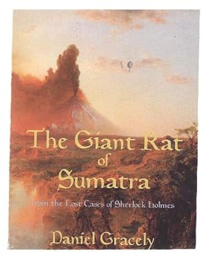 The Giant Rat of Sumatra; from The Lost Cases of Sherlock Holmes