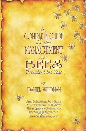 A Complete Guide for the Management of Bees Throughout the Year.