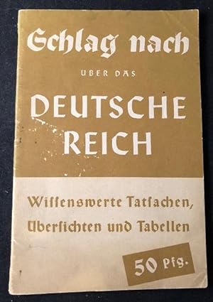 Original Circa 1943 Nazi Booklet w/ Statistics of the Third Reich; "Gchlag Nach Uber Das Deutsche...
