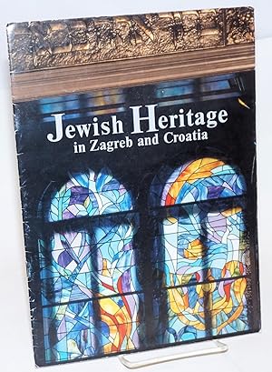 Jewish Heritage in Zagreb and Croatia