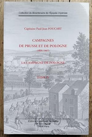 CAMPAGNES de PRUSSE et de POLOGNE (1806-1807) - LA CAMPAGNE de POLOGNE - tome IV