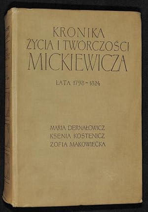 Kronika zycia i twórczosci Mickiewicza : lata 1798-1824