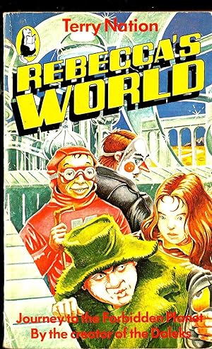 Rebecca's World: Journey to the Forbidden Planet . By the Creator of the Daleks.