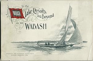 To the Lake Resorts and Beyond via the Wabash Route