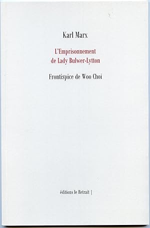 L'EMPRISONNEMENT DE LADY BULWER-LYTTON. Frontispice de WOO CHOI