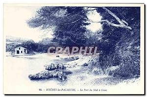 Carte Postale Ancienne Hyeres les Palmiers Le Port du Niel a Giens