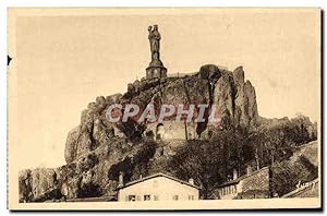 Carte Postale Ancienne Le Puy Haute Loire Statue de N D France sur le Rocher Corneille