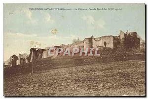 Carte Postale Ancienne Villebois Lavalette (La Charente) le Château Façade Nord Est (VIIIe s)
